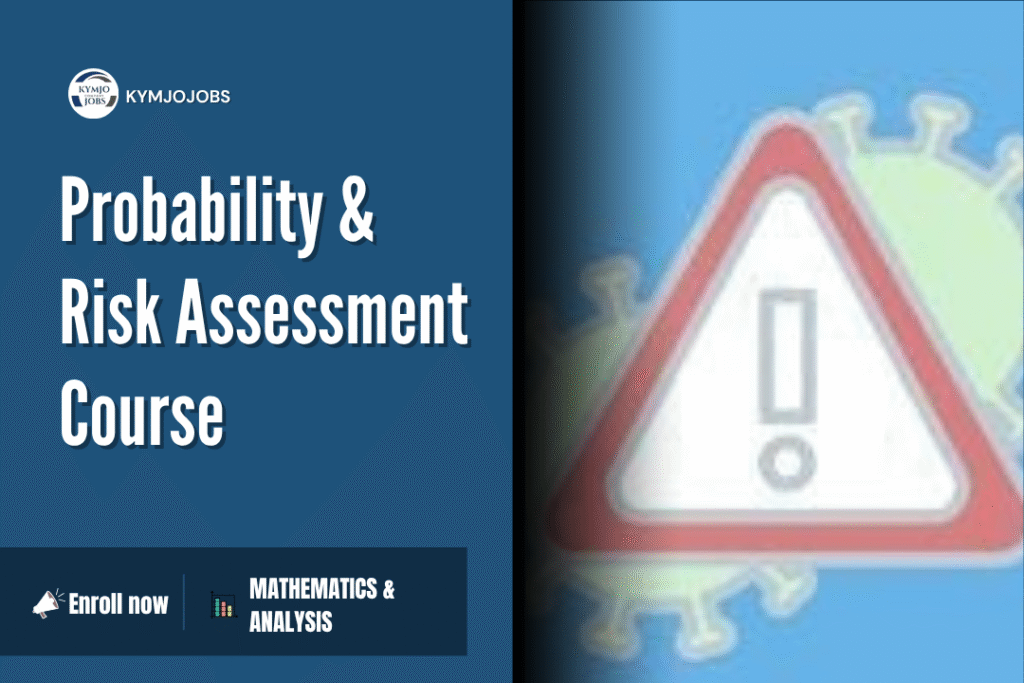 Probability and Risk Assessment
